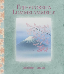 Fuji-vuorelta Lummelammelle